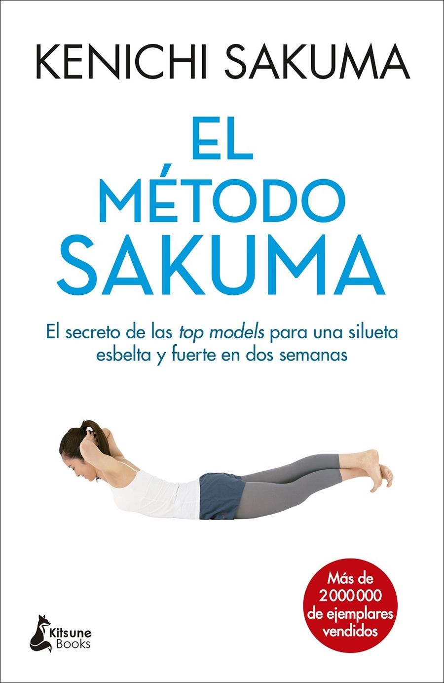 MÉTODO SAKUMA, EL | 9788416788088 | SAKUMA, KENICHI | Llibreria Drac - Llibreria d'Olot | Comprar llibres en català i castellà online