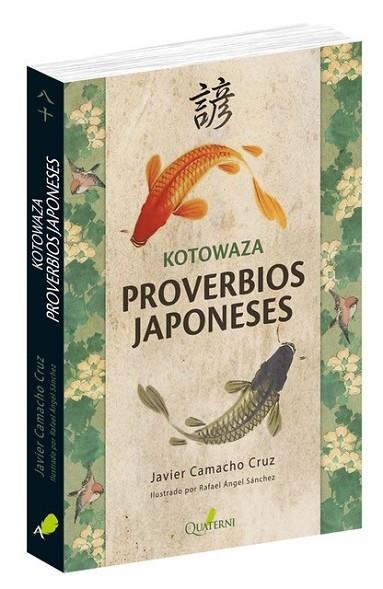KOTOWAZA. PROVERBIOS JAPONESES | 9788494897115 | CAMACHO, JAVIER | Llibreria Drac - Librería de Olot | Comprar libros en catalán y castellano online