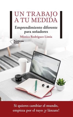 TRABAJO A TU MEDIDA, UN | 9788417622206 | RODRÍGUEZ LIMIA, MÒNICA | Llibreria Drac - Llibreria d'Olot | Comprar llibres en català i castellà online