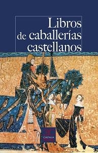 LIBROS DE CABALLERÍAS CASTELLANOS | 9788497408288 | AA.DD. | Llibreria Drac - Librería de Olot | Comprar libros en catalán y castellano online