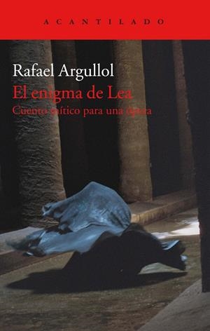 ENIGMA DE LEA, EL | 9788417346492 | ARGULLOL, RAFAEL | Llibreria Drac - Librería de Olot | Comprar libros en catalán y castellano online