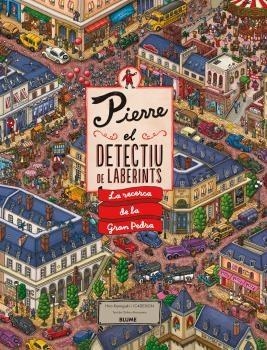 PIERRE. EL DETECTIU DE LABERINTS  | 9788417492847 | IC4DESIGN | Llibreria Drac - Llibreria d'Olot | Comprar llibres en català i castellà online