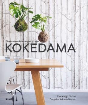 KOKEDAMA | 9788417254742 | CORALEIGH, PARKE, NICOLSON, LARNIE | Llibreria Drac - Librería de Olot | Comprar libros en catalán y castellano online