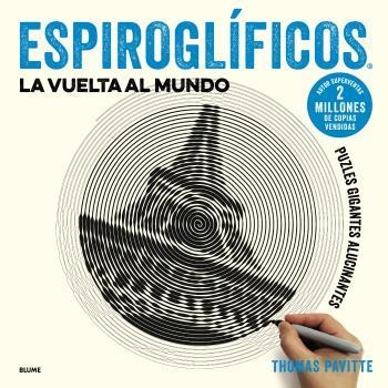 ESPIROGLÍFICOS. LA VUELTA AL MUNDO | 9788417254919 | PAVITTE, THOMAS | Llibreria Drac - Librería de Olot | Comprar libros en catalán y castellano online