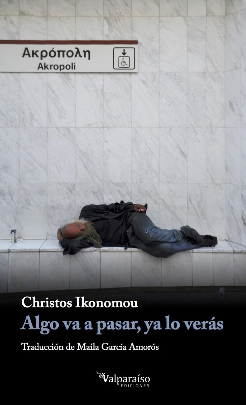 ALGO VA A PASAR, YA LO VERÁS | 9788494415821 | IKONOMOU, CHRISTOS | Llibreria Drac - Llibreria d'Olot | Comprar llibres en català i castellà online