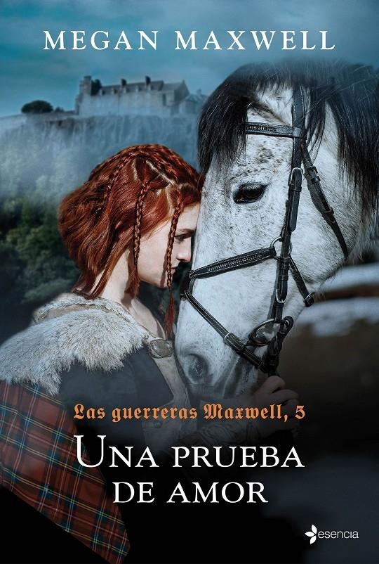 PRUEBA DE AMOR, UNA (LAS GUERRERAS MAXWELL, 5) | 9788408204480 | MAXWELL, MEGAN | Llibreria Drac - Librería de Olot | Comprar libros en catalán y castellano online