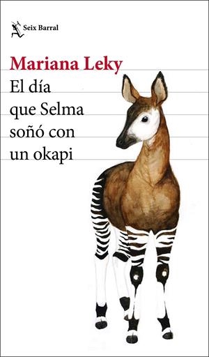 DÍA QUE SELMA SOÑÓ CON UN OKAPI, EL | 9788432234651 | LEKY, MARIANA | Llibreria Drac - Llibreria d'Olot | Comprar llibres en català i castellà online