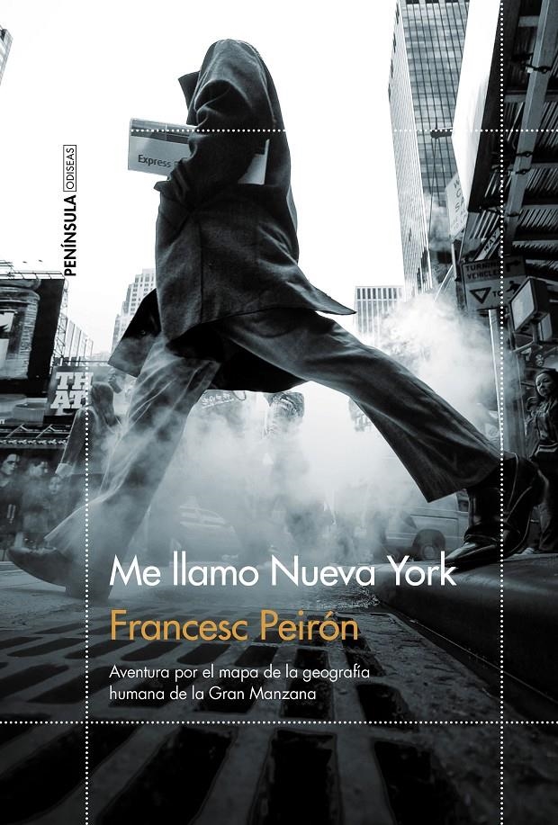 ME LLAMO NUEVA YORK | 9788499427744 | PEIRÓN, FRANCESC | Llibreria Drac - Librería de Olot | Comprar libros en catalán y castellano online