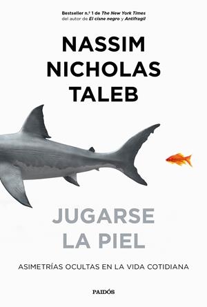 JUGARSE LA PIEL | 9788449335426 | TALEB, NASSIM NICHOLAS | Llibreria Drac - Librería de Olot | Comprar libros en catalán y castellano online