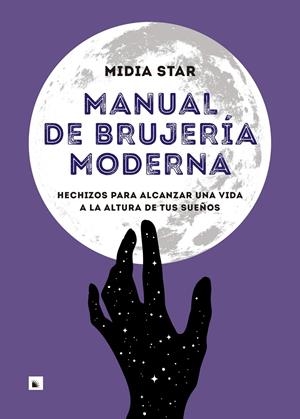 MANUAL DE BRUJERÍA MODERNA | 9788417371524 | MIDIA STAR | Llibreria Drac - Librería de Olot | Comprar libros en catalán y castellano online