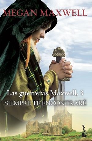 SIEMPRE TE ENCONTRARÉ (LAS GUERRERAS MAXWELL 3) | 9788408202356 | MAXWELL, MEGAN | Llibreria Drac - Llibreria d'Olot | Comprar llibres en català i castellà online