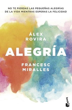 ALEGRÍA | 9788408202431 | MIRALLES, FRANCESC; ROVIRA, ALEX | Llibreria Drac - Llibreria d'Olot | Comprar llibres en català i castellà online