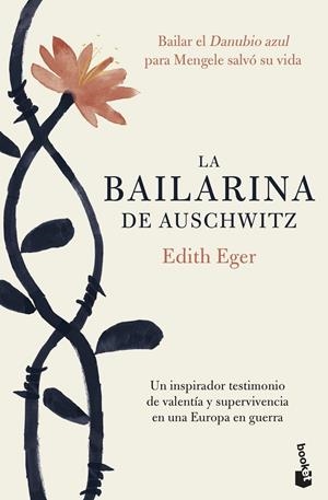 BAILARINA DE AUSCHWITZ, LA | 9788408202400 | EGER, EDITH | Llibreria Drac - Librería de Olot | Comprar libros en catalán y castellano online
