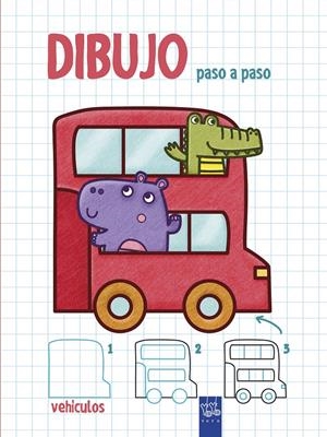 DIBUJO PASO A PASO. VEHÍCULOS | 9788408200352 | YOYO | Llibreria Drac - Llibreria d'Olot | Comprar llibres en català i castellà online