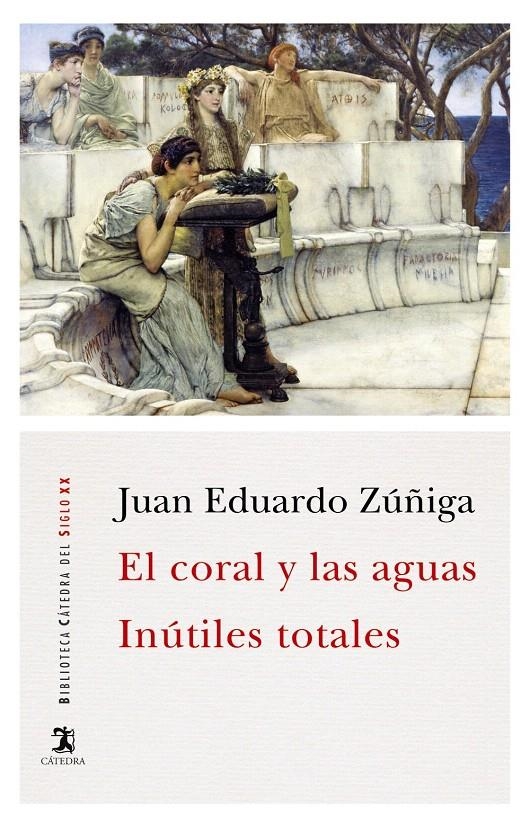CORAL Y LAS AGUAS; INÚTILES TOTALES | 9788437639413 | ZUÑIGA, JUAN EDUARDO | Llibreria Drac - Librería de Olot | Comprar libros en catalán y castellano online