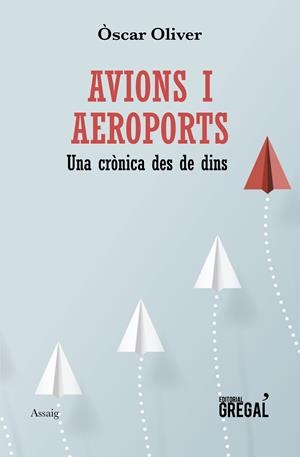 AVIONS I AEROPORTS | 9788417660192 | OLIVER CRISTIÀ, ÒSCAR | Llibreria Drac - Librería de Olot | Comprar libros en catalán y castellano online