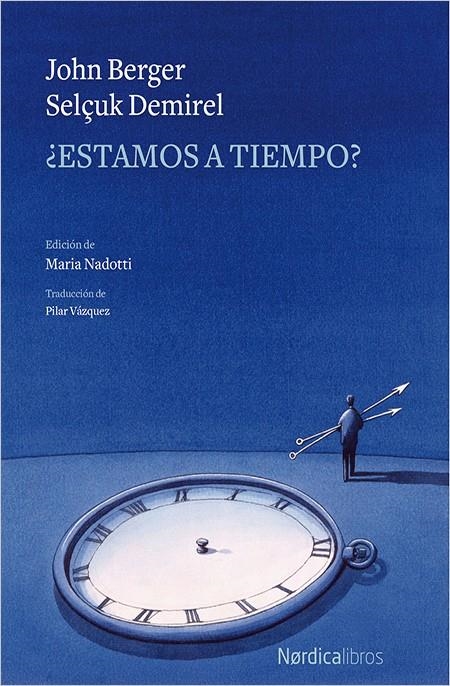 ¿ESTAMOS A TIEMPO? | 9788417651084 | BERGER, JOHN | Llibreria Drac - Librería de Olot | Comprar libros en catalán y castellano online