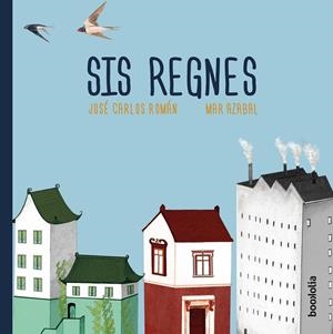SIS REGNES | 9788494911743 | ROMÁN, JOSÉ CARLOS | Llibreria Drac - Librería de Olot | Comprar libros en catalán y castellano online
