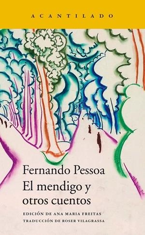 MENDIGO Y OTROS CUENTOS, EL | 9788416748983 | PESSOA, FERNANDO | Llibreria Drac - Librería de Olot | Comprar libros en catalán y castellano online