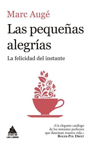 PEQUEÑAS ALEGRÍAS, LAS | 9788416222957 | AUGÉ, MARC | Llibreria Drac - Llibreria d'Olot | Comprar llibres en català i castellà online