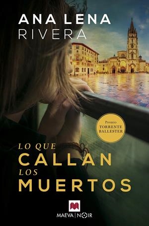 LO QUE CALLAN LOS MUERTOS | 9788417108779 | RIVERA, ANA LENA | Llibreria Drac - Llibreria d'Olot | Comprar llibres en català i castellà online