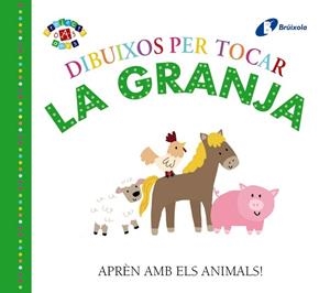 DIBUIXOS PER TOCAR. LA GRANJA | 9788499069227 | AA.DD | Llibreria Drac - Librería de Olot | Comprar libros en catalán y castellano online