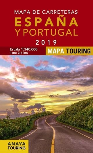 MAPA DE CARRETERAS DE ESPAÑA Y PORTUGAL 1:340.000, 2019 | 9788491581642 | ANAYA TOURING | Llibreria Drac - Librería de Olot | Comprar libros en catalán y castellano online