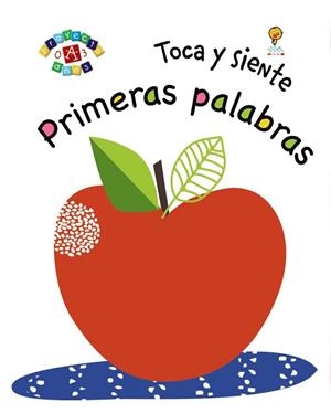 TOCA Y SIENTE. PRIMERAS PALABRAS | 9788469623619 | AA.DD | Llibreria Drac - Llibreria d'Olot | Comprar llibres en català i castellà online
