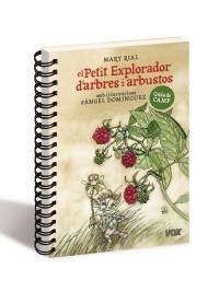 PETIT EXPLORADOR D'ARBRES I ARBUSTOS | 9788499740379 | RIAL, MARY | Llibreria Drac - Llibreria d'Olot | Comprar llibres en català i castellà online