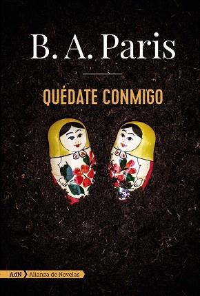 QUÉDATE CONMIGO | 9788491814108 | PARIS, B. A. | Llibreria Drac - Llibreria d'Olot | Comprar llibres en català i castellà online