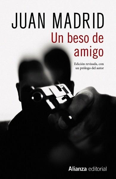 BESO DE AMIGO, UN | 9788491813545 | MADRID, JUAN | Llibreria Drac - Librería de Olot | Comprar libros en catalán y castellano online
