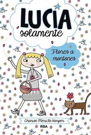 LUCÍA SOLAMENTE | 9788427209404 | MERICLE, CHARISE | Llibreria Drac - Librería de Olot | Comprar libros en catalán y castellano online