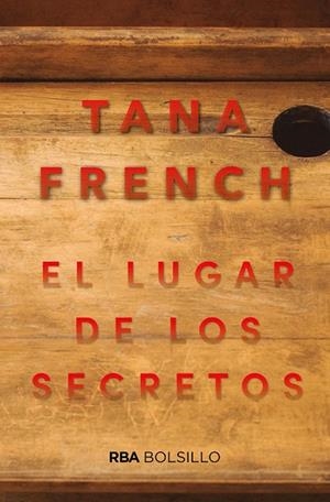 LUGAR DE LOS SECRETOS, EL | 9788491872429 | FRENCH, TANA | Llibreria Drac - Llibreria d'Olot | Comprar llibres en català i castellà online