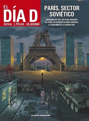 DIA D, EL. PARIS SECTOR SOVIETICO | 9788415821915 | DUVAL, FRED;PECAU, J.P. | Llibreria Drac - Librería de Olot | Comprar libros en catalán y castellano online