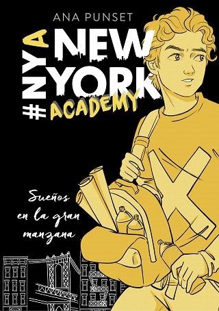 SUEÑOS EN LA GRAN MANZANA (NEW YORK ACADEMY 2) | 9788417460624 | PUNSET, ANA | Llibreria Drac - Llibreria d'Olot | Comprar llibres en català i castellà online