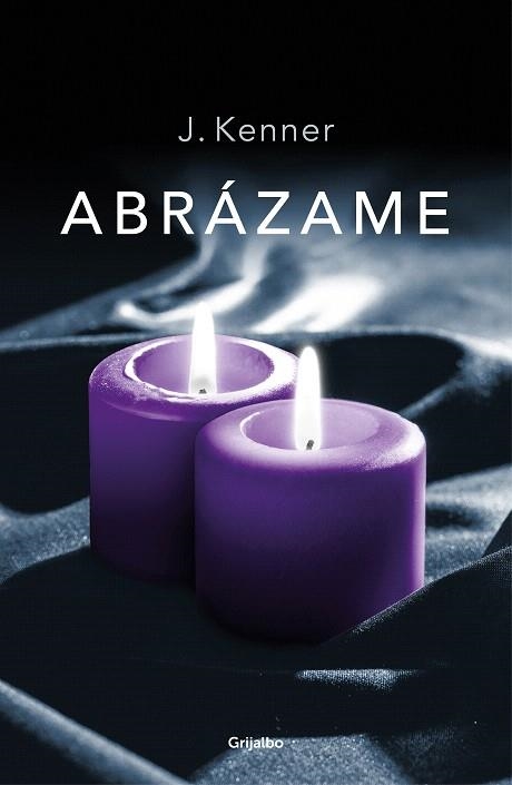 ABRÁZAME (STARK 7) | 9788425357183 | KENNER, J. | Llibreria Drac - Librería de Olot | Comprar libros en catalán y castellano online