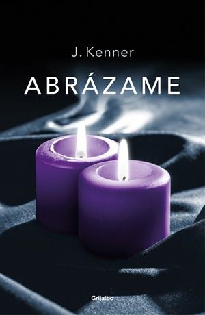 ABRÁZAME (STARK 7) | 9788425357183 | KENNER, J. | Llibreria Drac - Llibreria d'Olot | Comprar llibres en català i castellà online
