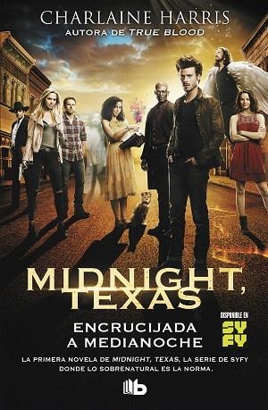ENCRUCIJADA A MEDIANOCHE (MIDNIGHT, TEXAS 1) | 9788490707975 | HARRIS, CHARLAINE | Llibreria Drac - Llibreria d'Olot | Comprar llibres en català i castellà online