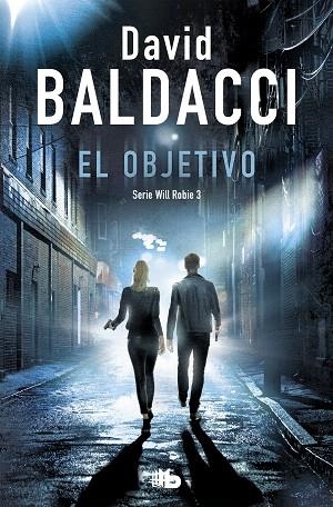 OBJETIVO, EL (WILL ROBIE 3) | 9788490707999 | BALDACCI, DAVID | Llibreria Drac - Librería de Olot | Comprar libros en catalán y castellano online