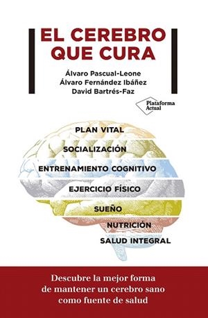 CEREBRO QUE CURA, EL | 9788417622299 | PASCUAL-LEONE, ÁLVARO | Llibreria Drac - Llibreria d'Olot | Comprar llibres en català i castellà online