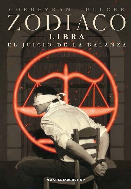 ZODIACO 7. LIBRA, EL JUICIO DE LA BALANZA | 9788415821908 | CORBEYRAN, ERIC; ULLCER | Llibreria Drac - Llibreria d'Olot | Comprar llibres en català i castellà online