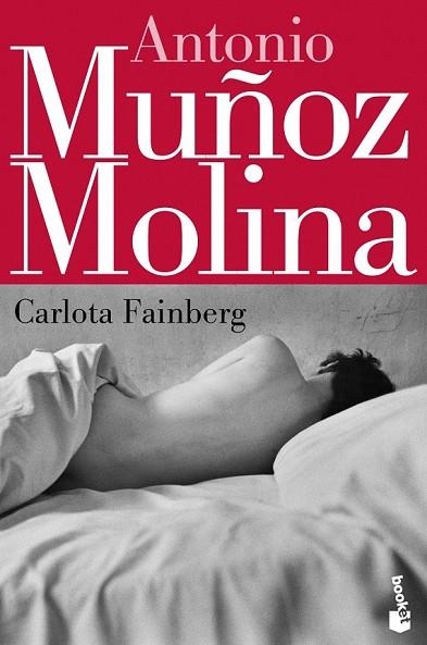 CARLOTA FAINBERG | 9788432220616 | MUÑOZ MOLINA, ANTONIO | Llibreria Drac - Librería de Olot | Comprar libros en catalán y castellano online