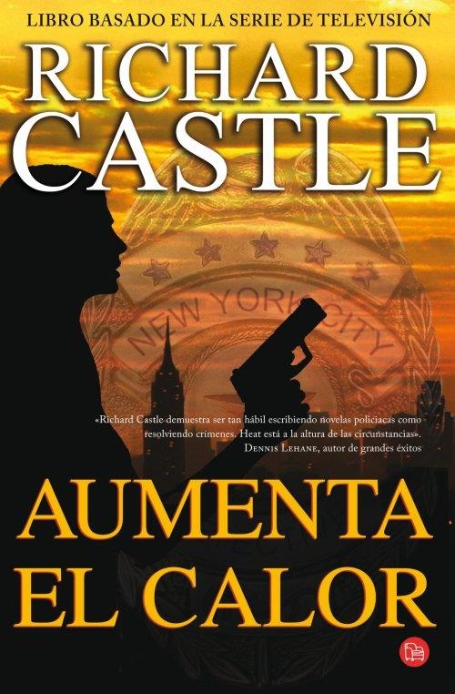 AUMENTA EL CALOR  | 9788466327442 | CASTLE, RICHARD | Llibreria Drac - Librería de Olot | Comprar libros en catalán y castellano online