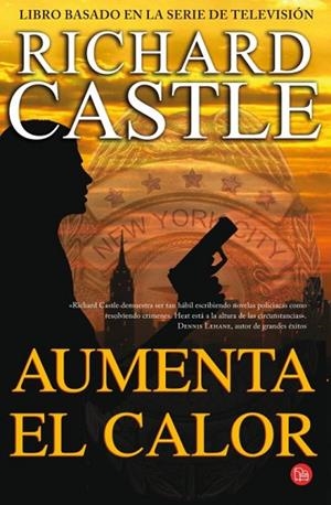 AUMENTA EL CALOR  | 9788466327442 | CASTLE, RICHARD | Llibreria Drac - Librería de Olot | Comprar libros en catalán y castellano online