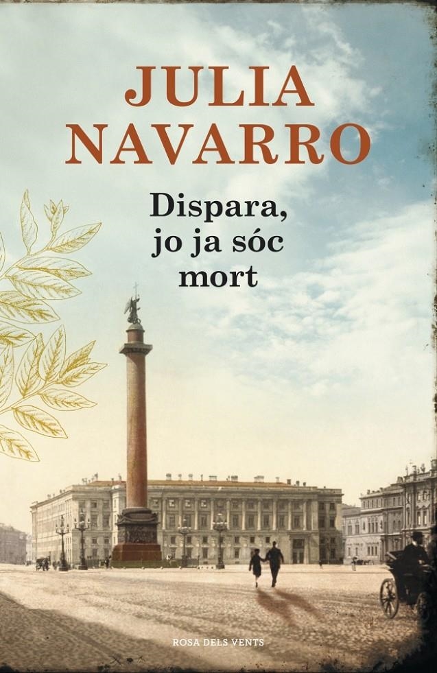 DISPARA JO JA SÓC MORT | 9788401388835 | NAVARRO, JULIA | Llibreria Drac - Llibreria d'Olot | Comprar llibres en català i castellà online