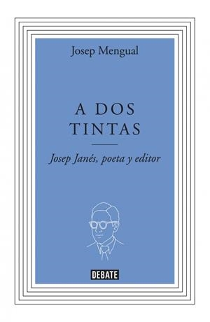 A DOS TINTAS | 9788499923277 | MENGUAL, JOSEP | Llibreria Drac - Librería de Olot | Comprar libros en catalán y castellano online