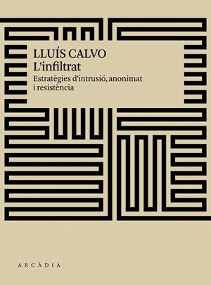 INFILTRAT, L´ | 9788494820540 | CALVO GUARDIOLA, LLUÍS | Llibreria Drac - Librería de Olot | Comprar libros en catalán y castellano online