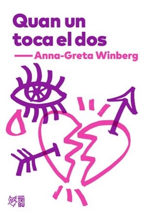 QUAN UN TOCA EL DOS | 9788494911026 | WINBERG, ANNA-GRETA | Llibreria Drac - Llibreria d'Olot | Comprar llibres en català i castellà online
