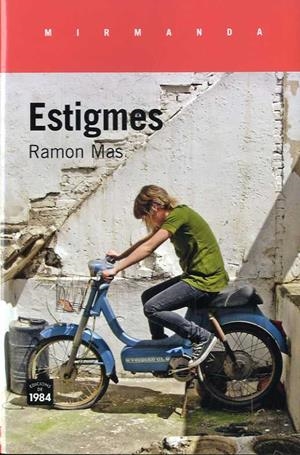 ESTIGMES | 9788416987429 | MAS, RAMON | Llibreria Drac - Librería de Olot | Comprar libros en catalán y castellano online