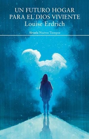 FUTURO HOGAR PARA EL DIOS VIVIENTE, UN | 9788417624460 | ERDRICH, LOUISE | Llibreria Drac - Librería de Olot | Comprar libros en catalán y castellano online